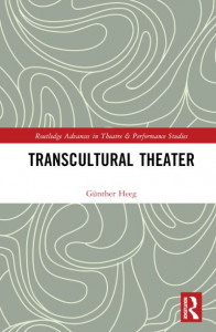 Transcultural Theater by Günther Heeg (Hardback)