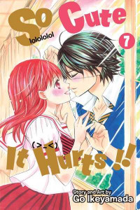 So Cute It Hurts!. 7 (Book Volume 7) by Go Ikeyamada