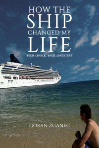 How the Ship Changed My Life by Goran Zganec