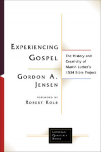 Experiencing Gospel by Gordon A. Jensen