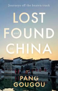 Lost and Found in China by GouGou Pang