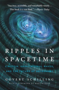 Ripples in Spacetime by Govert Schilling