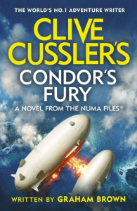 Clive Cussler's Condor's Fury by Graham Brown (Hardback)