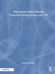 18th Century Male Tailoring by Graham Cottenden (Hardback)