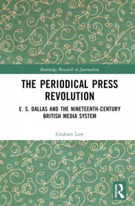 The Periodical Press Revolution by Graham Law (Hardback)