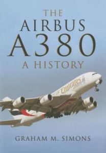 The Airbus A380 by Graham M. Simons (Hardback)