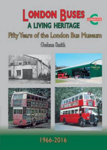 London Buses a Living Heritage by Graham Smith