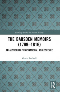 The Barsden Memoirs (1799-1816) by Grant Rodwell