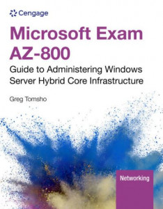 Microsoft Exam AZ-800 by Greg Tomsho