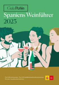 Guía Peñín Spaniens Weinführer 2023 by Guía Peñín