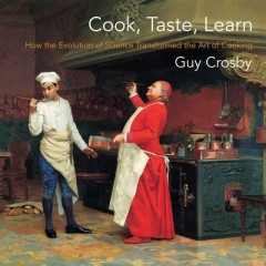 Cook, Taste, Learn by Guy Crosby