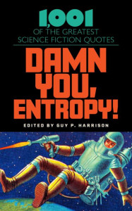 Damn You, Entropy! by Guy P. Harrison (Hardback)
