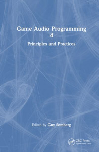 Game Audio Programming by Guy Somberg (Hardback)