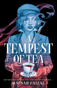 A Tempest of Tea by Hafsah Faizal - Signed Edition