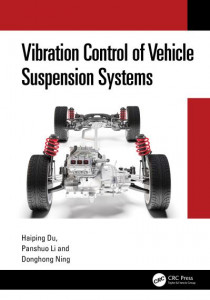 Vibration Control of Vehicle Suspension Systems by Haiping Du (Hardback)