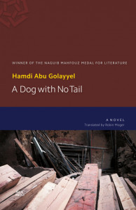 A Dog With No Tail by Hamdi Abu Golayyel