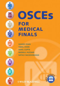 OSCEs for Medical Finals by Hamed Khan