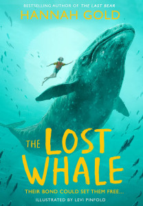 The Lost Whale by Hannah Gold & Illustrated by Levi Pinfold - Signed Edition