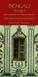 Bengali (Bangla) Dictionary & Phrasebook by Hanne-Ruth Thompson