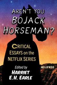 Aren't You Bojack Horseman? by Harriet E. H. Earle
