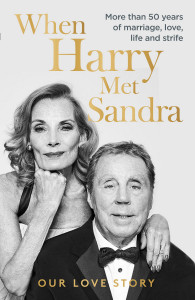 When Harry Met Sandra by Harry & Sandra Redknapp - Signed Edition