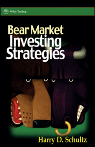 Bear Market Investing Strategies by Harry D. Schultz (Hardback)