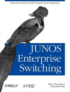 JUNOS Enterprise Switching by Harry Reynolds