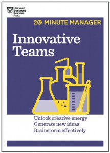 Innovative Teams by Harvard Business Review Press