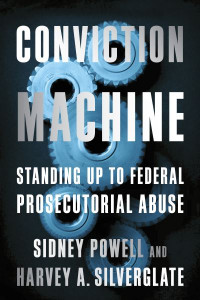 Conviction Machine by Sidney K. Powell (Hardback)