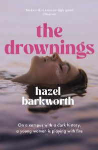 The Drownings by Hazel Barkworth (Hardback)