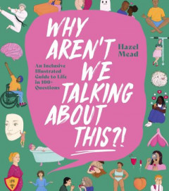 Why Aren't We Talking About This?! by Hazel Mead (Hardback)