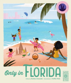 Only in Florida by Heather Alexander (Hardback)