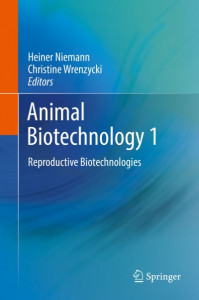 Animal Biotechnology 1: Reproductive Biotechnologies by Heiner Niemann (Hardback)