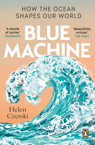 Blue Machine by Helen Czerski