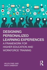 Designing Personalized Learning Experiences by Helen Fake
