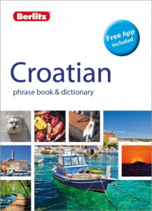 Croatian Phrase Book & Dictionary by Helen Fanthorpe
