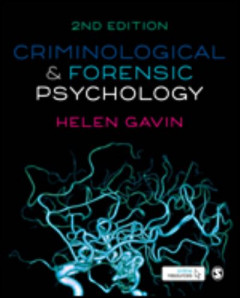 Criminological & Forensic Psychology by Helen Gavin