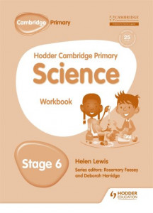 Hodder Cambridge Primary Science. Workbook 6 by Peter D. Riley