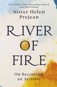 River of Fire by Helen Prejean