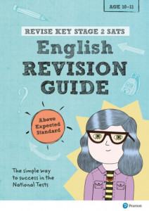 Pearson REVISE Key Stage 2 SATs English Revision Guide Above Expected Standard for the 2023 and 2024 Exams by Helen Thomson