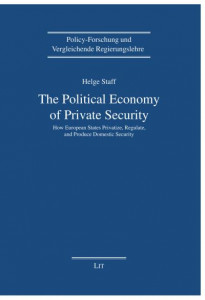 The Political Economy of Private Security by Helge Staff