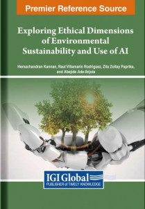 Exploring Ethical Dimensions of Environmental Sustainability and Use of AI by Hemachandran Kannan (Hardback)