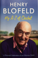 My A-Z of Cricket by Henry Blofeld - Signed Edition