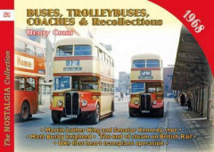 Buses, Coaches, Trolleybuses & Recollections, 1968 (Book 51) by Henry Conn