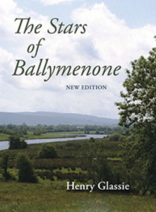The Stars of Ballymenone by Henry Glassie