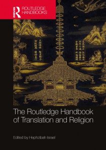 The Routledge Handbook of Translation and Religion by Hephzibah Israel (Hardback)