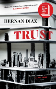 Trust by Hernan Diaz - Signed Edition