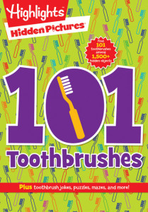 101 Toothbrushes by Highlights