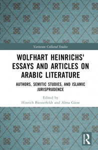 Wolfhart Heinrichs' Essays and Articles on Arabic Literature by Wolfhart Heinrichs (Hardback)