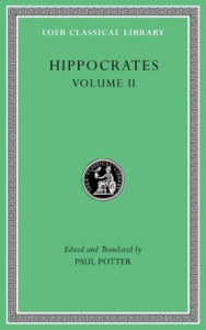 Hippocrates. Volume II by Hippocrates (Hardback)